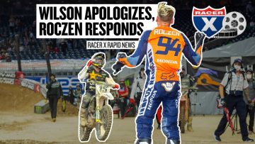 Dean-Wilson-Apologizes-for-Blocking-Ken-Roczen-Racer-X-Rapid-News