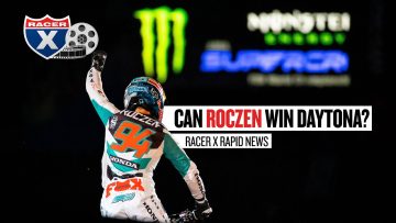 Can-Ken-Roczen-Finally-Win-Daytona-Racer-X-Rapid-News