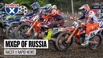 Key-Takeaways-From-the-MXGP-of-Russia-Racer-X-Rapid-News