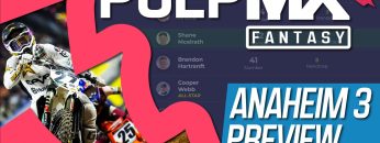 PulpMX-Fantasy-Anaheim-3-SX-Preview-Strategy-Before-You-Pick-ft.-RotoMoto