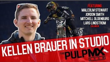 PulpMX-Show-497-Malcolm-Stewart-Jordon-Smith-Mitchell-Oldenburg-Lars-Lindstrom-Kellen-Brauer