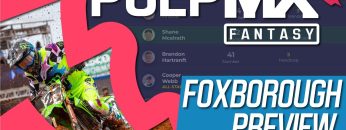 Foxborough-SX-PulpMX-Fantasy-Preview-Strategy-Before-You-Pick-ft.-RotoMoto