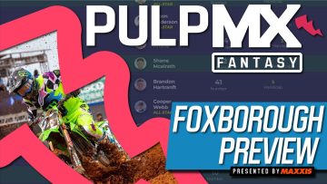 Foxborough-SX-PulpMX-Fantasy-Preview-Strategy-Before-You-Pick-ft.-RotoMoto
