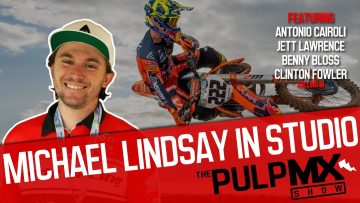 PulpMX-Show-502-Jett-Lawrence-Antonio-Cairoli-Benny-Bloss-Clinton-Fowler-Michael-Lindsay