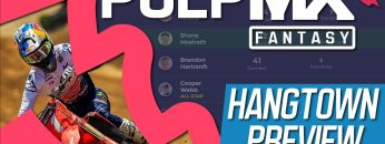 Hangtown-PulpMX-Fantasy-Preview-Strategy-Before-You-Pick-ft.-RotoMoto