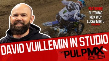 PulpMX-Show-512-Eli-Tomac-Nick-Wey-Lucas-Mirtl-with-David-Vuillemin-in-studio