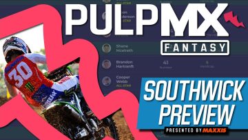 Southwick-PulpMX-Fantasy-Preview-Strategy-Before-You-Pick-2022-ft.-RotoMoto