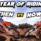 1 Year Of Riding Dirt Bikes! The Reeds Then vs Now