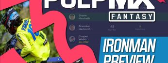Ironman-PulpMX-Fantasy-Preview-Strategy-Before-You-Pick-2022-ft.-RotoMoto