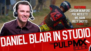 PulpMX-Show-516-Carson-Mumford-Phil-Nicoletti-Wil-Hahn-Billy-Grotto-w-Daniel-Blair-in-studio