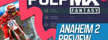 Anaheim-2-PulpMX-Fantasy-Preview-Strategy-Before-You-Pick-2023-ft.-RotoMoto
