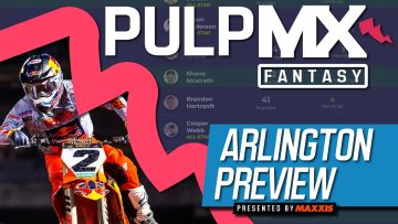 Arlington-PulpMX-Fantasy-Preview-Strategy-Before-You-Pick-2023-ft.-RotoMoto