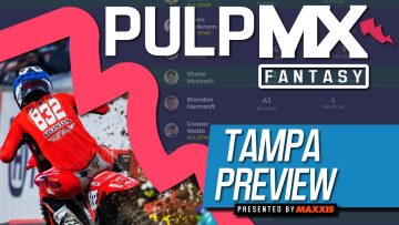 Tampa-PulpMX-Fantasy-Preview-Strategy-Before-You-Pick-2023-ft.-RotoMoto-SevenDeuceDeuce