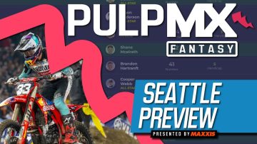 Seattle-PulpMX-Fantasy-Preview-Strategy-Before-You-Pick-2023-ft.-RotoMoto