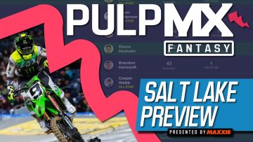 Salt-Lake-PulpMX-Fantasy-Preview-Strategy-Before-You-Pick-2023-ft.-RotoMoto
