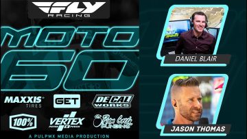 Fly-Racing-Moto60-Show-Washougal-2023-with-Daniel-Blair-and-Jason-Thomas