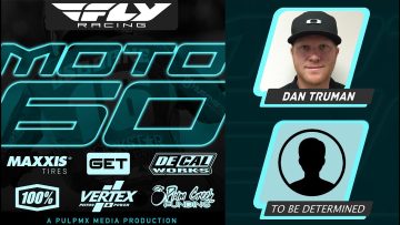 Fly-Racing-Moto60-Show-Unadilla-2023-with-Dan-Truman