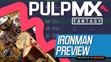 Ironman-PulpMX-Fantasy-Preview-Strategy-Before-You-Pick-2023-ft.-RotoMoto