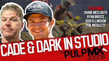 PulpMX-Show-569-Shane-Mcelrath-Ryan-Breece-Josh-Ellingson-w-Cade-Clason-Darkside-in-Studio
