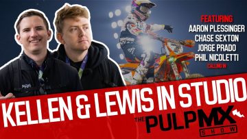 PulpMX-Show-570-Aaron-Plessinger-Chase-Sexton-Jorge-Prado-w-Kellen-Brauer-Lewis-Phillips