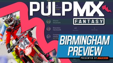 Birmingham-PulpMX-Fantasy-Preview-Strategy-Before-You-Pick-2024-ft.-RotoMoto