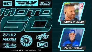 Fly-Racing-Moto60-Show-Birmingham-SX-2024-with-Jason-Thomas-Zach-Osborne