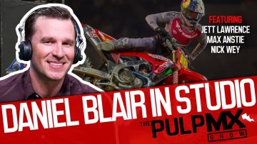 PulpMX-Show-577-Jett-Lawrence-Max-Anstie-Nick-Wey-w-Daniel-Blair-in-Studio