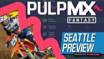 Seattle-PulpMX-Fantasy-Preview-Strategy-Before-You-Pick-2024-ft.-RotoMoto