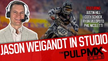 PulpMX-Show-616-Justin-Hill-Coty-Schock-Villopoto-Nicoletti-w-Jason-Weigandt-in-Studio