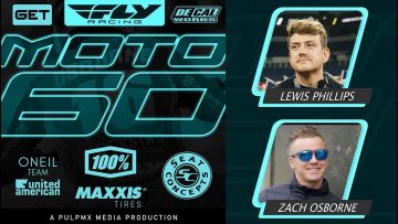 Fly-Racing-Moto60-Show-Thunder-Valley-MX-2025-with-Zach-Osborne-Lewis-Phillips
