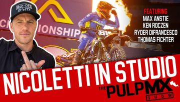 PulpMX-Show-650-Max-Anstie-Ken-Roczen-Ryder-Difrancesco-Fichter-w-Phil-Nicoletti-in-Studio