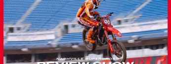 Fly-Racing-Racer-X-Nashville-SX-Review