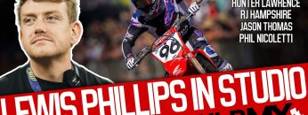 PulpMX-Show-668-Hunter-Lawrence-RJ-Hampshire-JT-Nicoletti-w-Lewis-Phillips-in-Studio