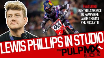 PulpMX-Show-668-Hunter-Lawrence-RJ-Hampshire-JT-Nicoletti-w-Lewis-Phillips-in-Studio