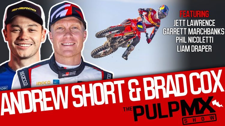 PulpMX-Show-670-Jett-Lawrence-Marchbanks-Nicoletti-Draper-w-Andrew-Short-Brad-Cox-in-Studio