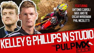 PulpMX-Show-673-Cairoli-Anstie-Wirdeman-Nicoletti-w-Derek-Kelley-Lewis-Phillips-in-Studio