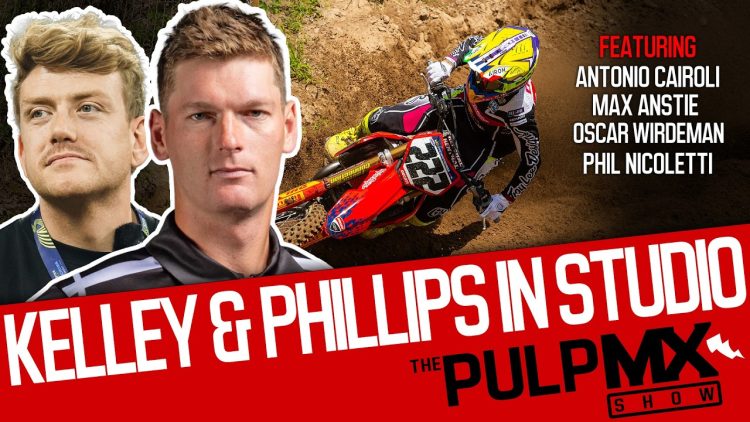PulpMX-Show-673-Cairoli-Anstie-Wirdeman-Nicoletti-w-Derek-Kelley-Lewis-Phillips-in-Studio