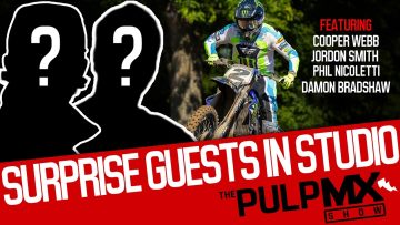 PulpMX-Show-674-Cooper-Webb-Jordon-Smith-Bradshaw-Nicoletti-w-Special-Guests-in-Studio
