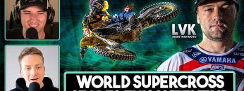 World-Supercross-Preview-Wild-Predictions-Lewis-vs.-Kellen-More-Than-Moto-Ep.-113
